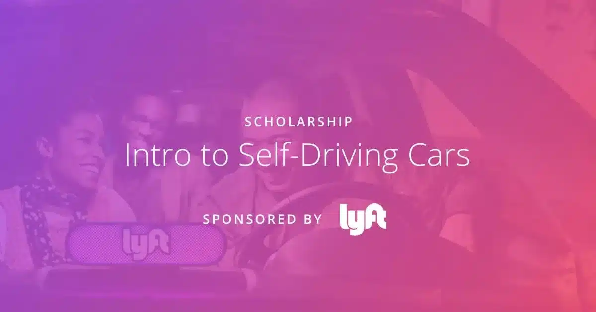 Lyft sponsors scholarship for Udacity's Intro to Self-Driving Cars program